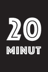 20 minut